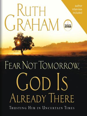Fear Not Tomorrow, God is Already There - Audiobook
